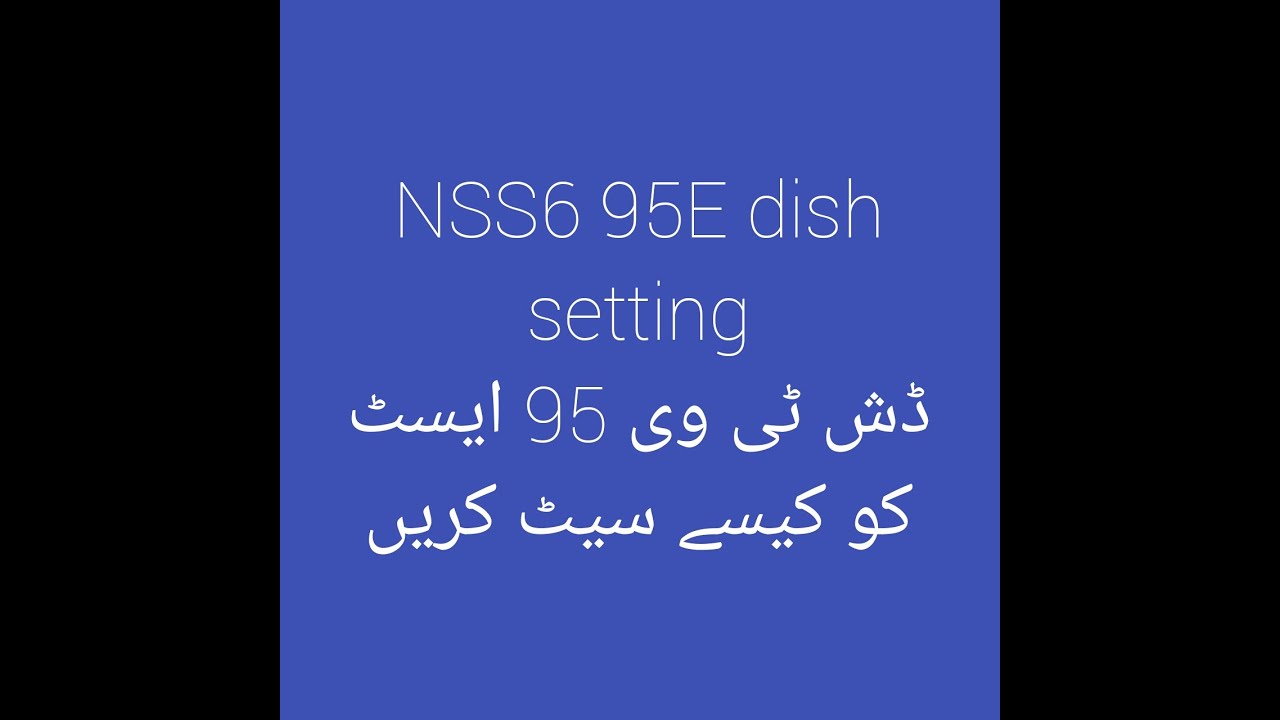 Dish TV 95E dish Setting|| NSS6 95E dish setting|| How to track NSS6 Dish TV 95E|| cline channels