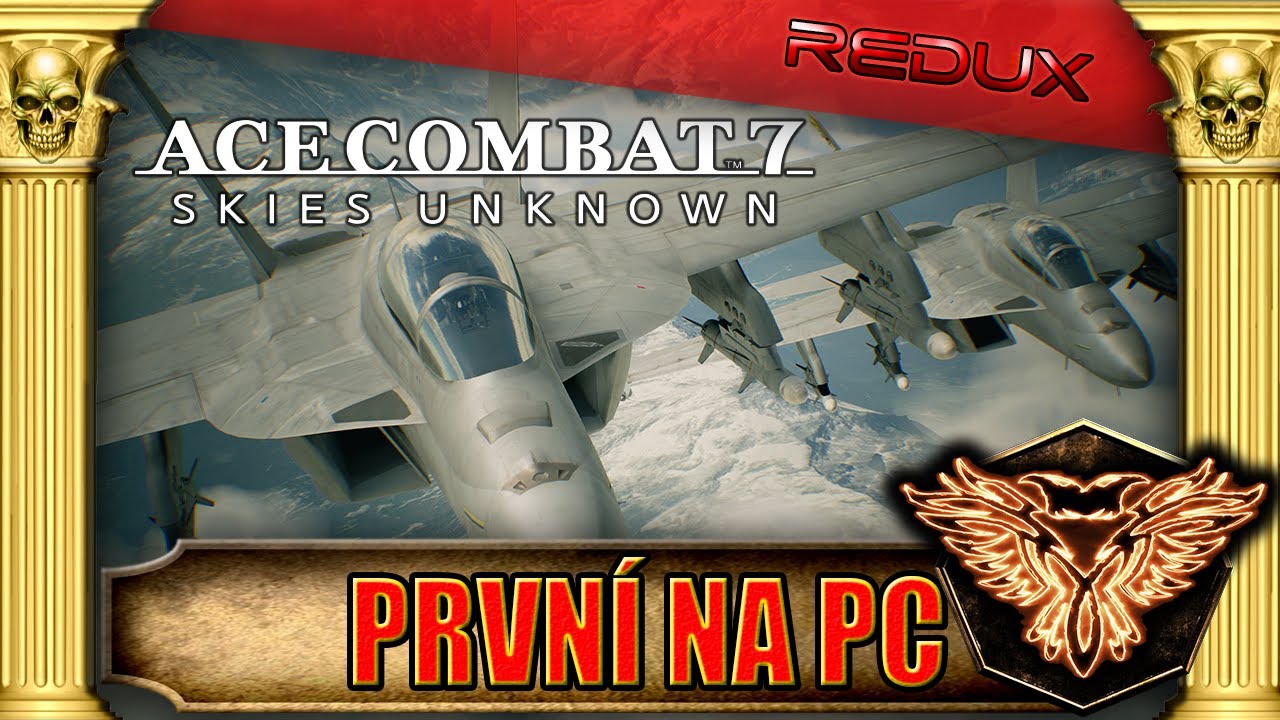Stoj&iacute; Ace Combat 7: Skies Unknown za va&scaron;e pen&iacute;ze? - TARC LONG REDUX 01/2019