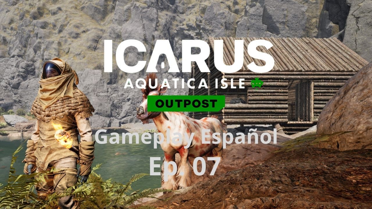 ICARUS Aquatica Isle Outpost/Gameplay en Español - Ep07