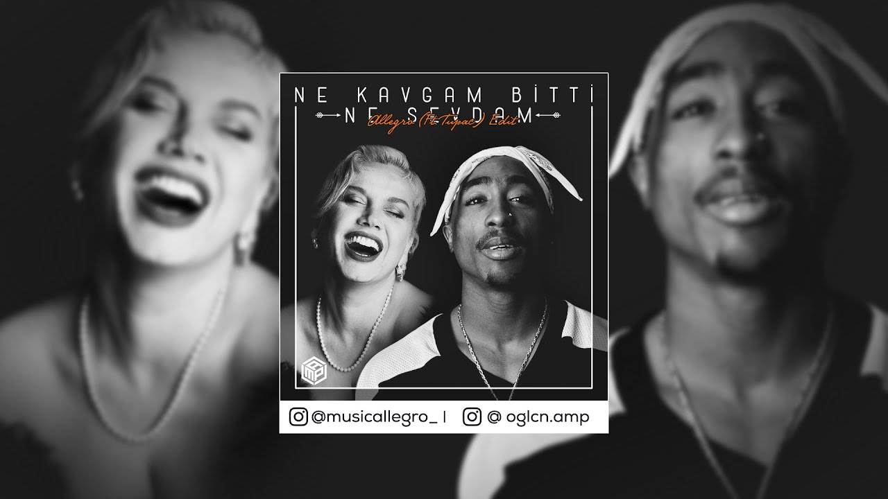 Sezen Aksu FT.Tupac Shakur - Ne Kavgam Bitti Ne Sevdam (Allegro Prod)