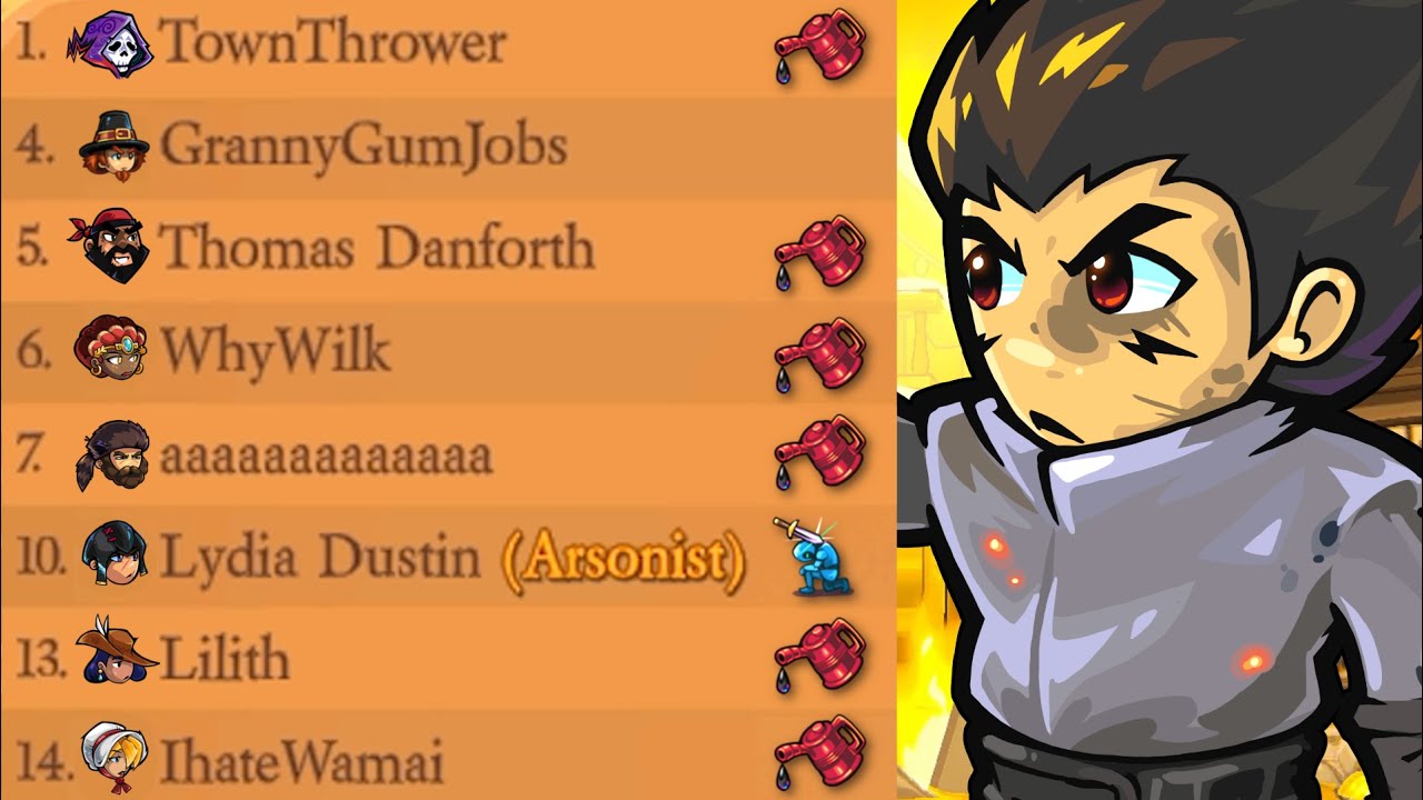 Arsonist is Insane on the New Patch...