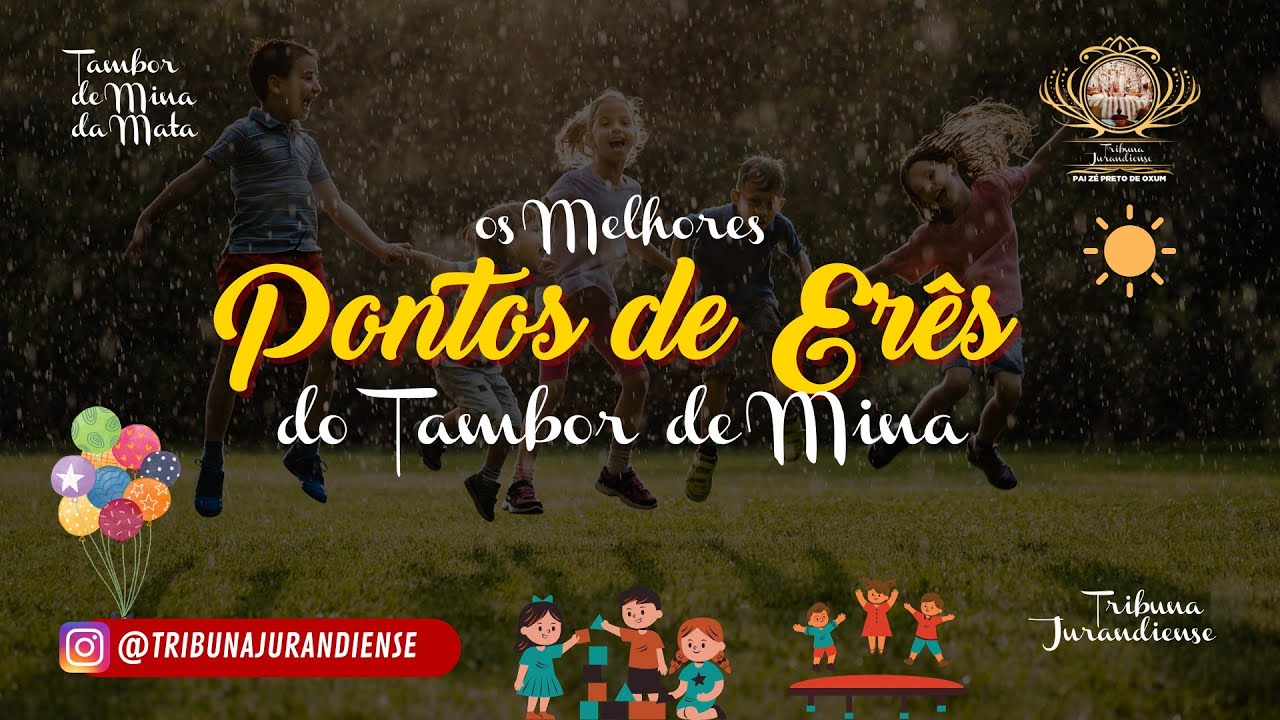 Os melhores pontos de Erês do #tambor de #mina