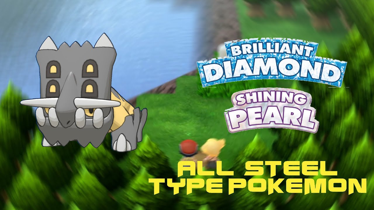 All Steel Types in Brilliant Diamond and Shining Pearl