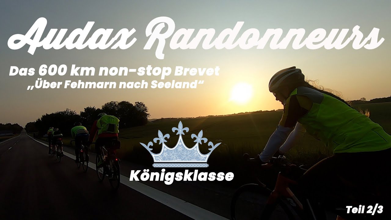 Audax Königsklasse – 600 km non-stop #2 | 600 km durch Dänemark und zurück