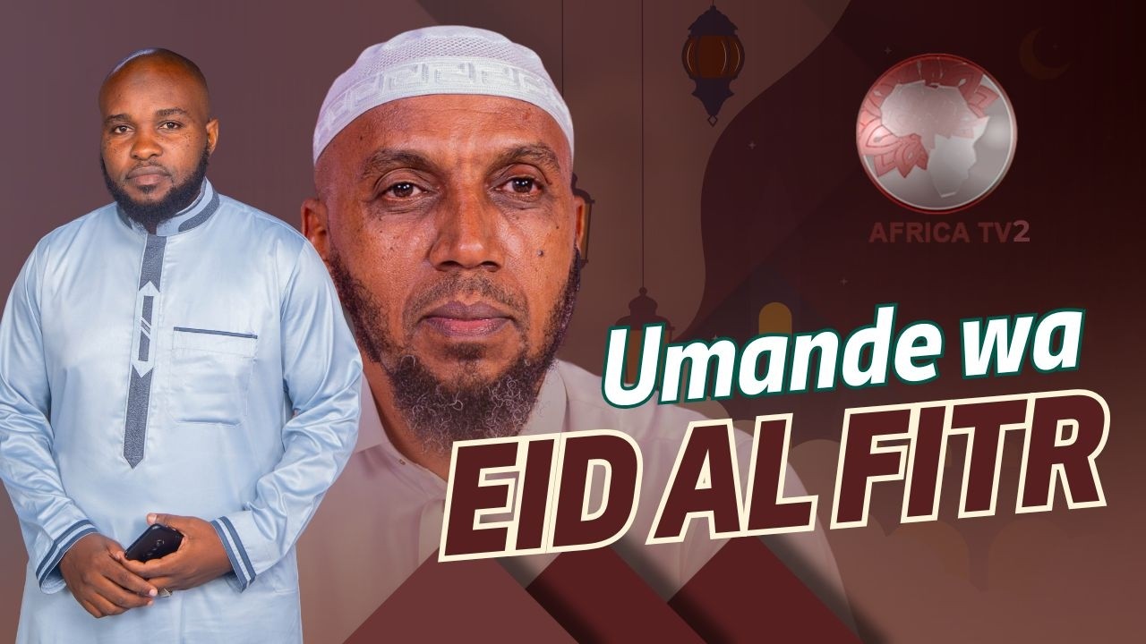 #LIVE🔴 Umande wa Eid Ndani Ya Africa TV2- 20/03/2026 Africa TV2