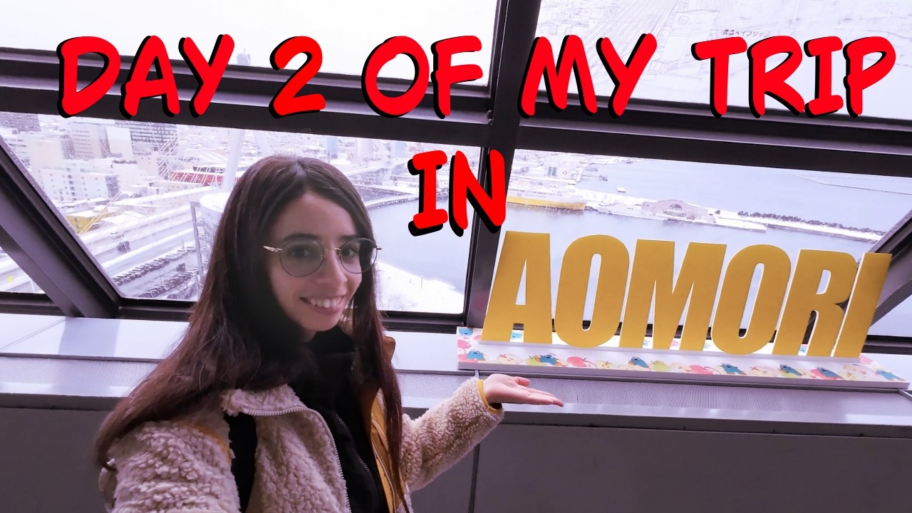 3 DAYS IN AOMORI PREFECTURE : 2 day   in the apple city of Japan 🍎
