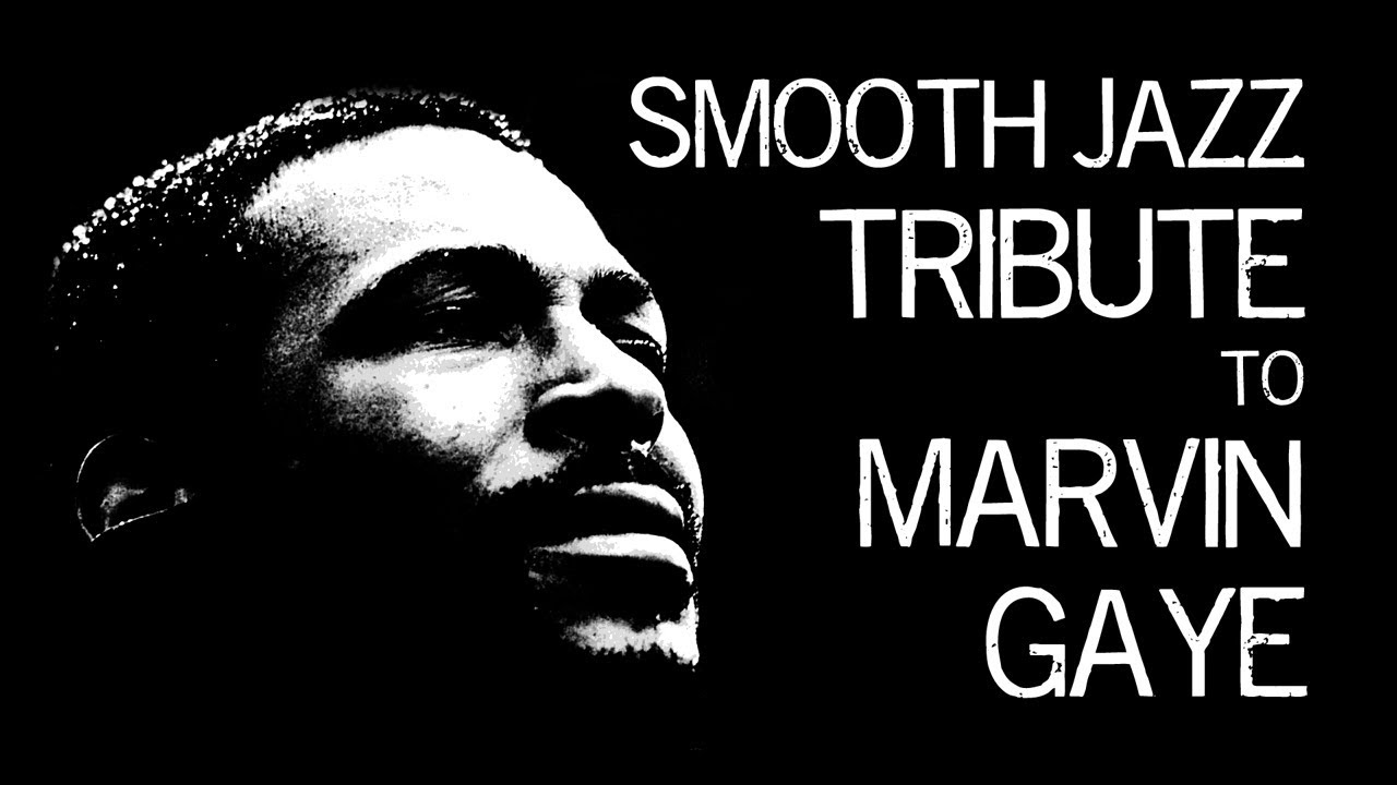 Smooth Jazz Tribute to Marvin Gaye &bull; Smooth Jazz Instrumental Music by Dr. SaxLove