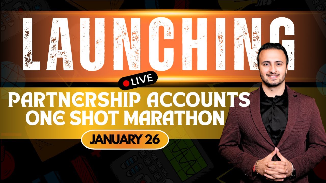 CA Foundation Partnership Accounts ONE SHOT Marathon Launch & Strategy! (Starting 5/11)