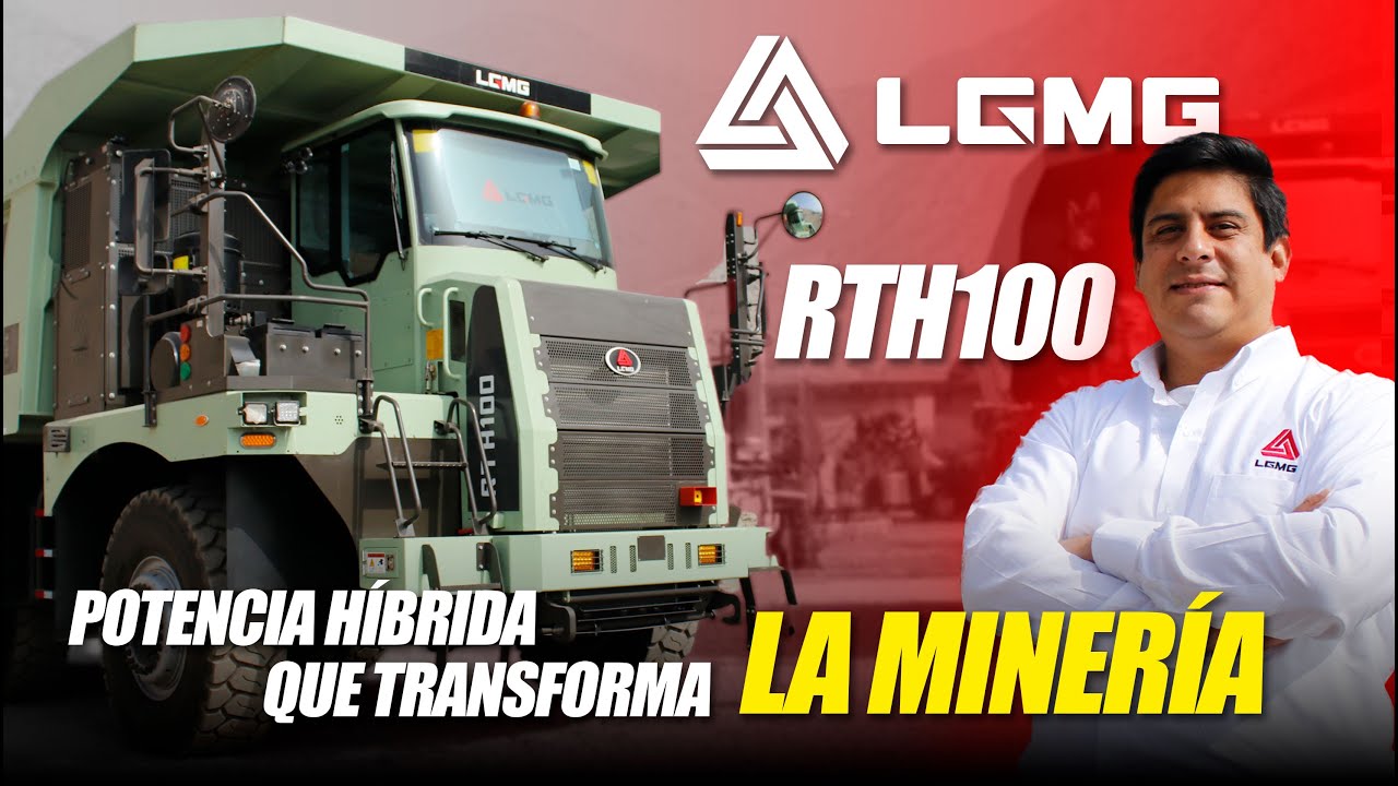RTH100: TECNOLOGÍA HÍBRIDA AL SERVICIO DE LA MINERÍA SOSTENIBLE