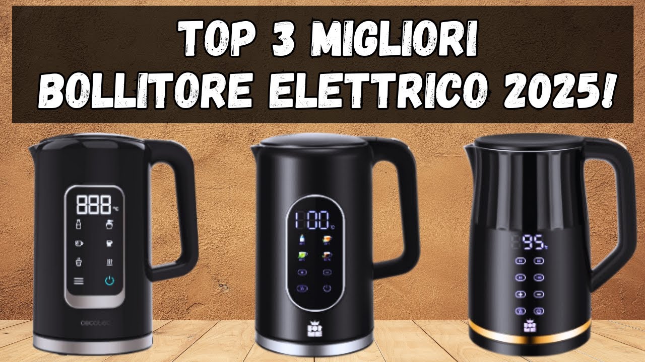 💢 TOP 3 MIGLIORI BOLLITORE ELETTRICO DEL 2025!!! (MIGLIORI PREZZI!!!)