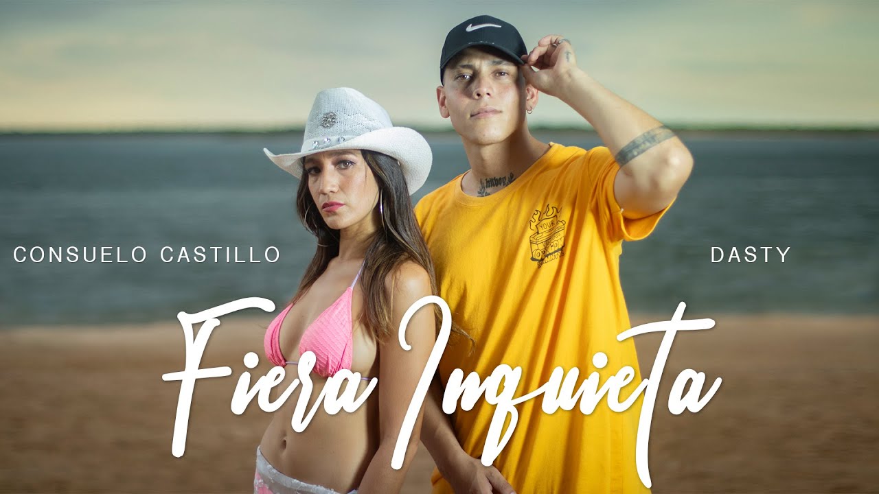 Fiera Inquieta - Consuelo Castillo Ft Dasty