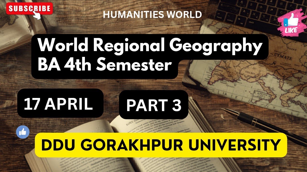 World Regional Geography BA4th semester  question paper DDU Gorakhpur Universities #humanitiesworld