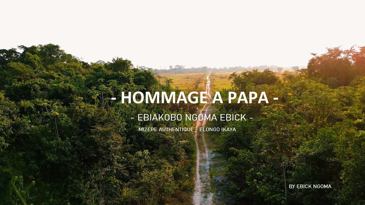 Hommage à Papa - Ebiakobo Ngoma Ebick by MIZEPE
