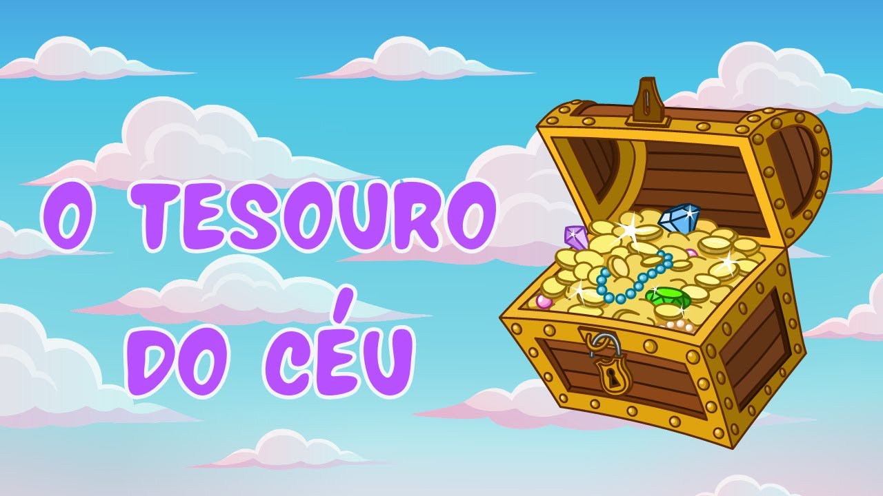 História Infantil: O TESOURO DO CÉU | Histórias Infantis em Português