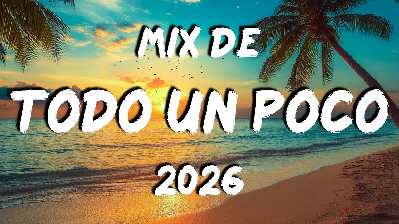 Mix Musica De Todo Un Poco 2026 💖🌹La Mejores Canciones De Variadas 2026 💖🌹 Lo Mas Sonado De Momento