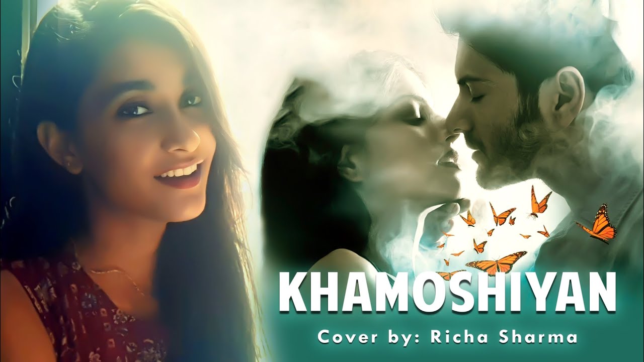 Khamoshiyan Song | Arijit Singh | Female Version | Cover by Richa Sharma