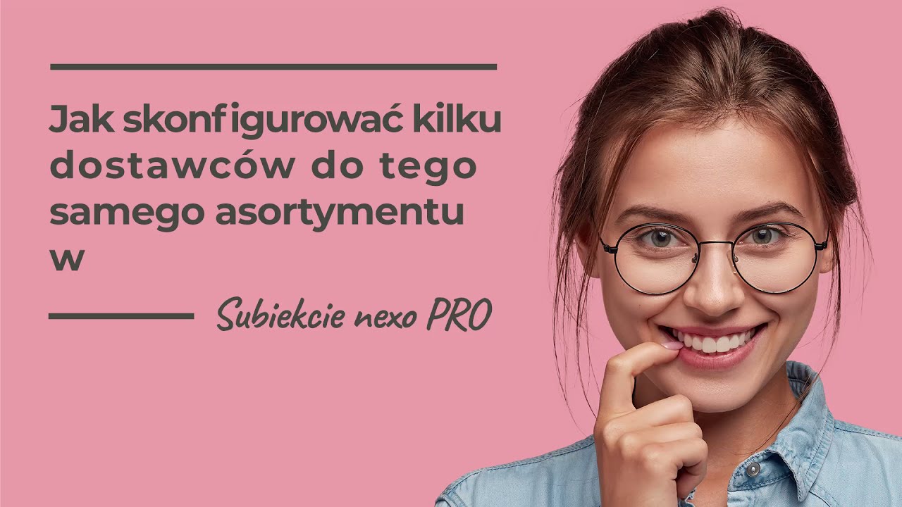 Jak skonfigurować kilku dostawców do tego samego asortymentu w Subiekcie nexo PRO