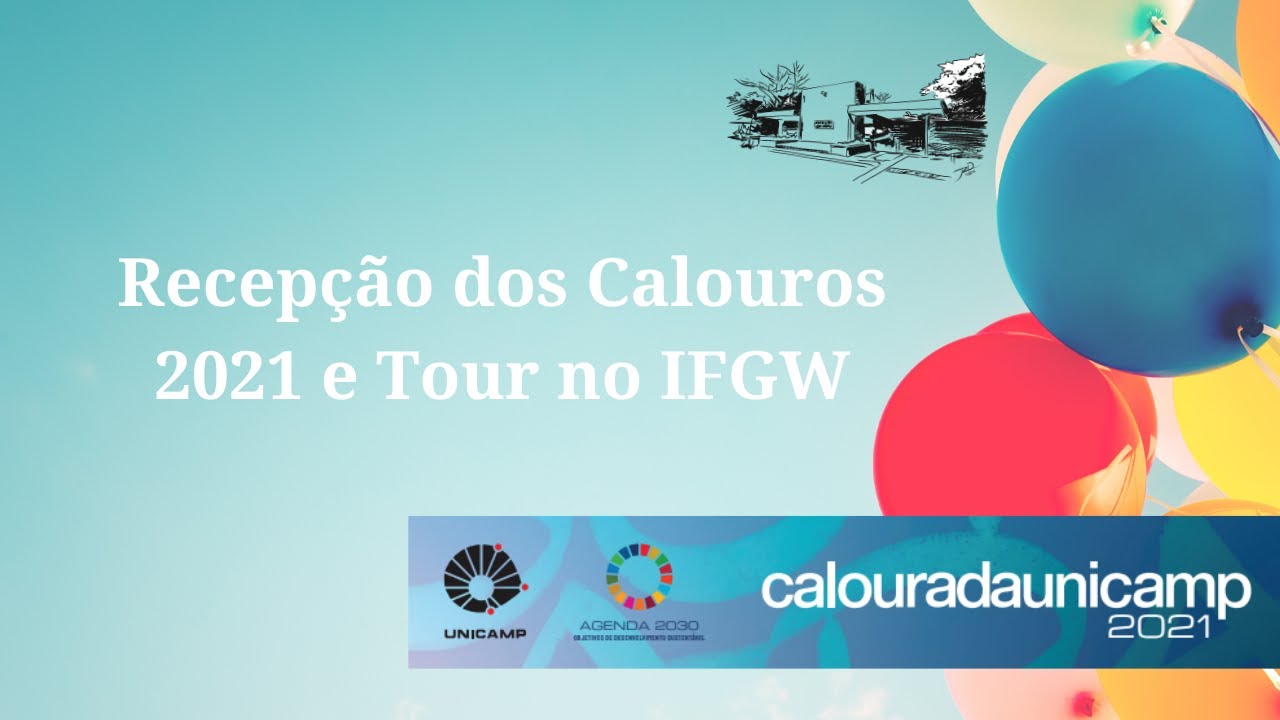 Recepção dos Calouros 2021 e Tour no IFGW