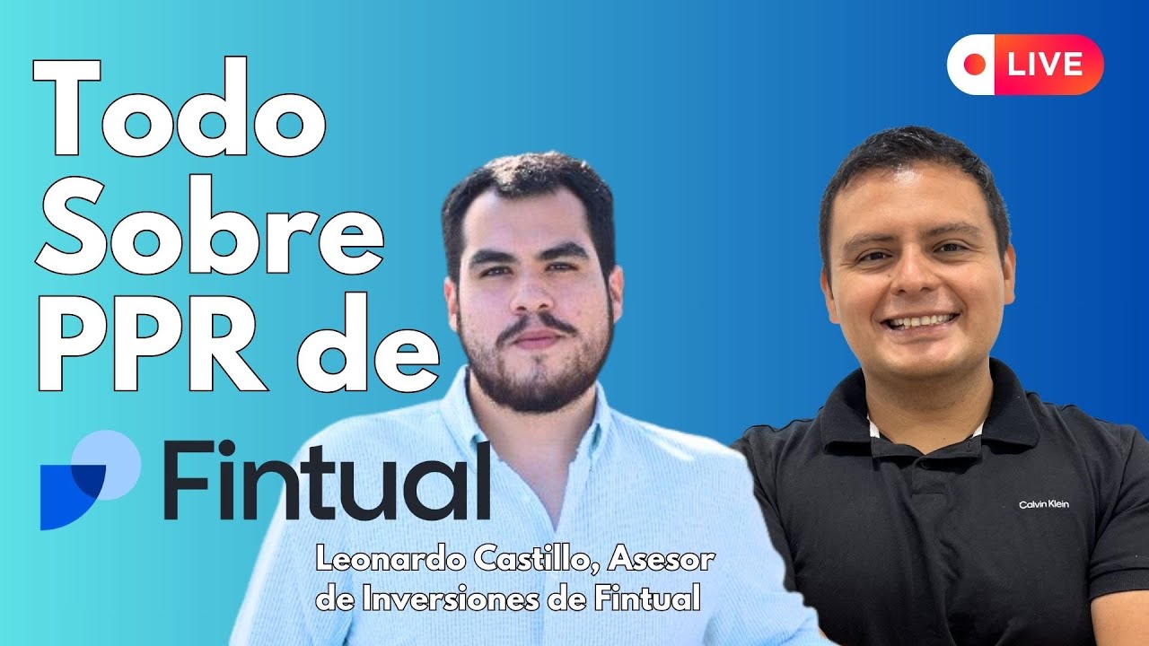 EN VIVO: Q&A sobre el PPR de Fintual con un Experto | Cómo Funciona, Beneficios y Deducciones