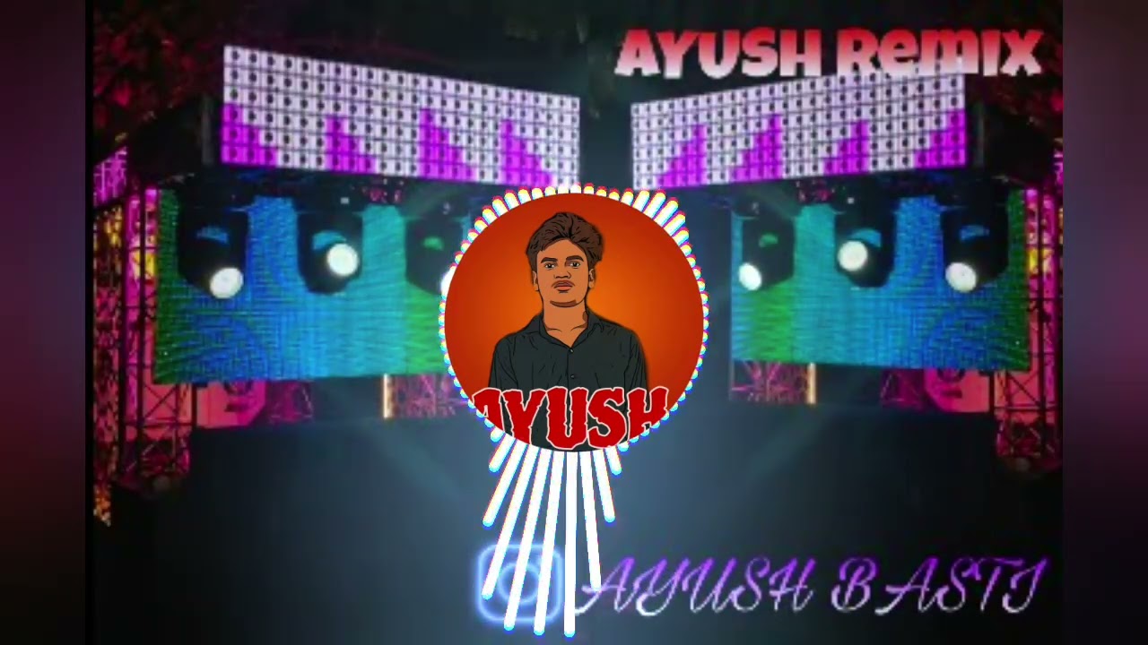 Ayush remix