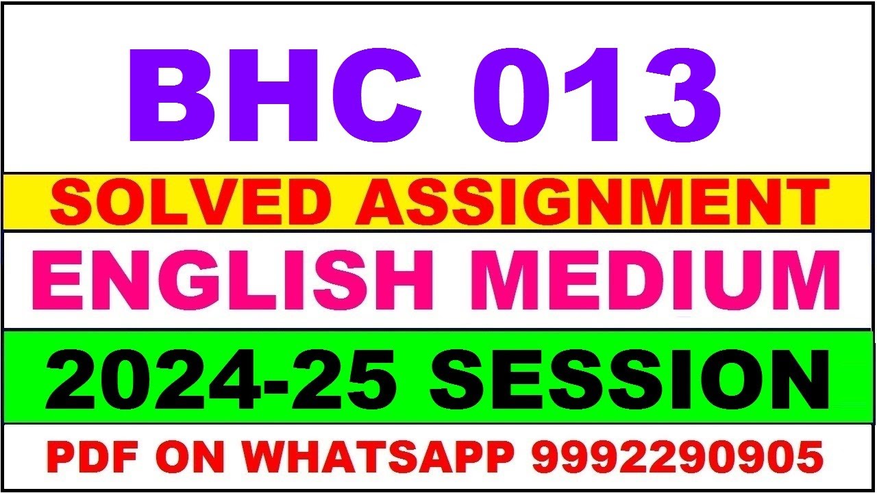 BHC 13 solved assignment 2024-25 | BHC 13 solved assignment in english 2025 | BHC 13 2024-25