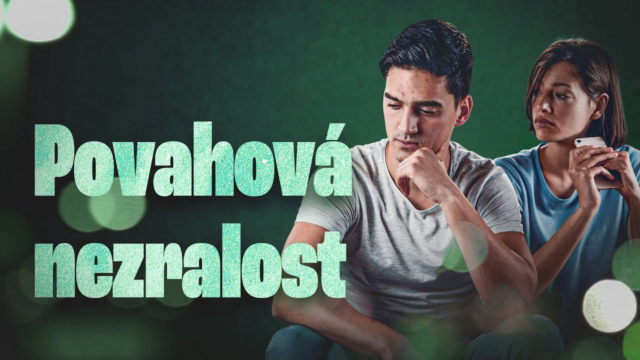 Zabijáci manželství (2/6): Povahová nezralost