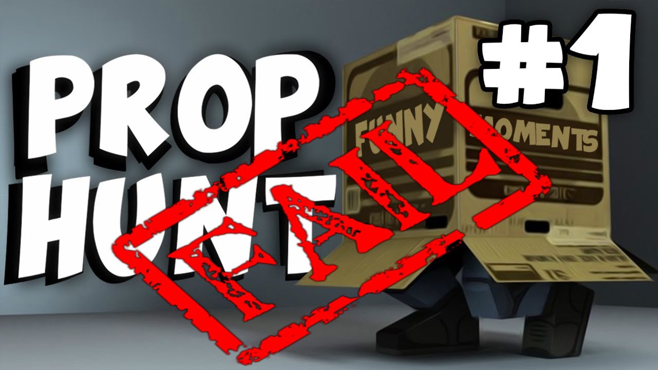 Gmod Prop Hunt FAILS