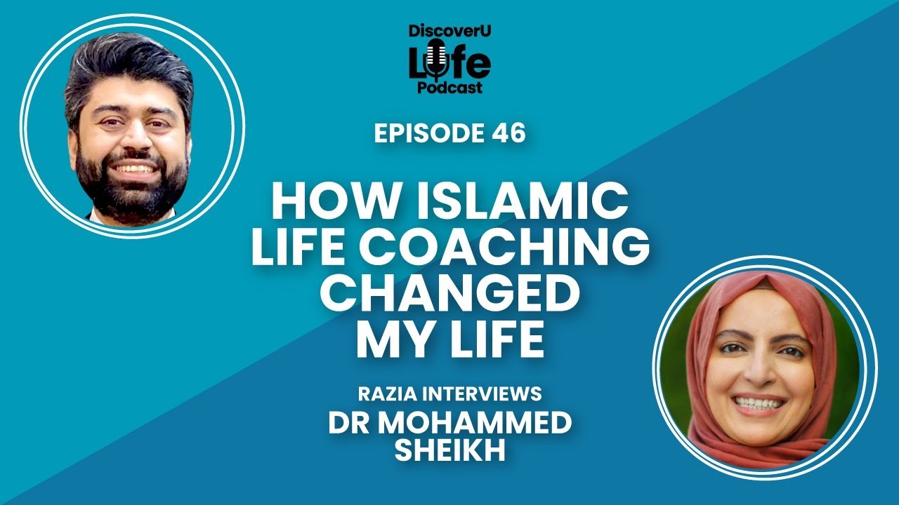 How Islamic Life Coaching Changed My Life | Mohammed Sheikh