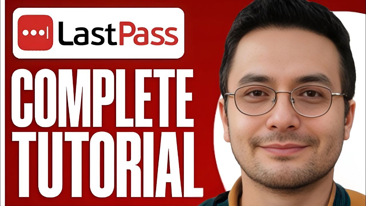 How To Use LastPass Password Manager - 2025 |  LastPass Tutorial
