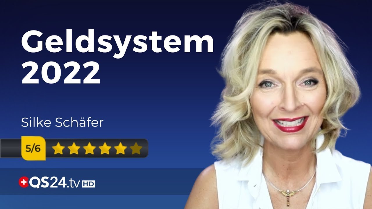 Wandel des Geldsystems 2022 | @SilkeSchaeferAstrologie | Sinn des Lebens | QS24