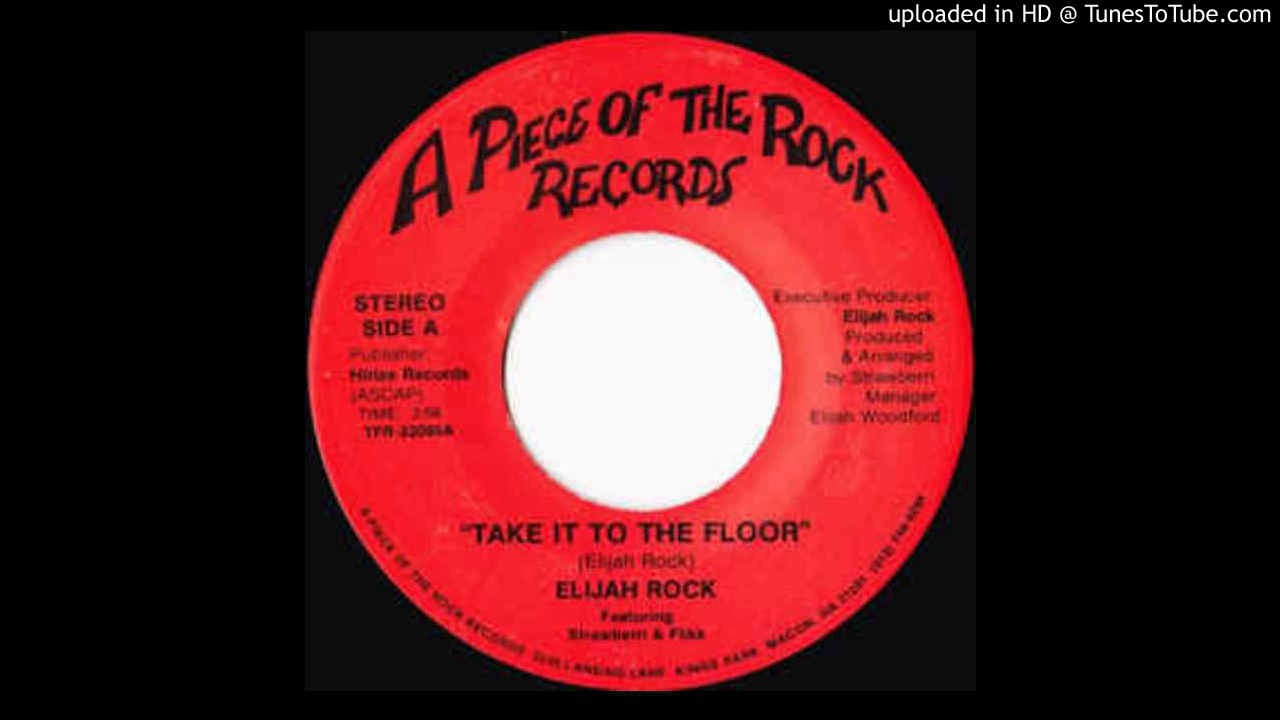 Elijah Rock - Take It To The Floor