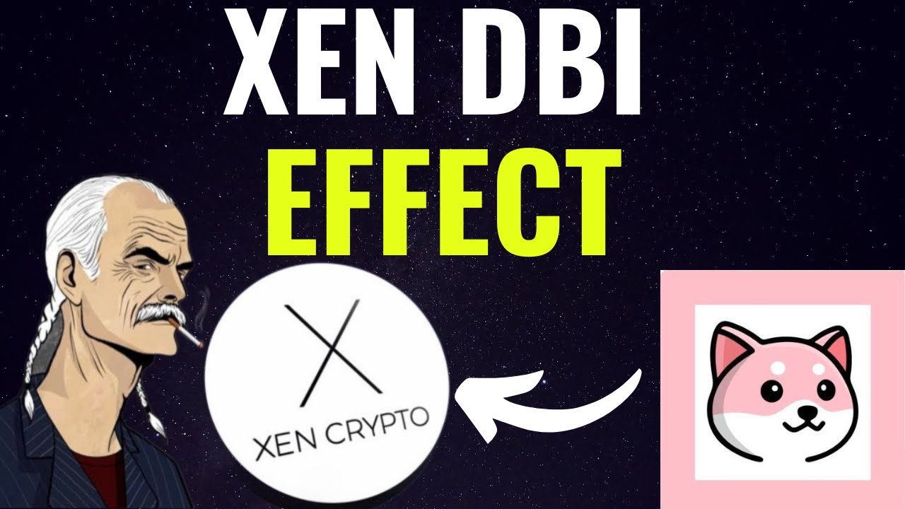 Xen crypto the DBI DON'T BUY INU meme coin Effect part 2