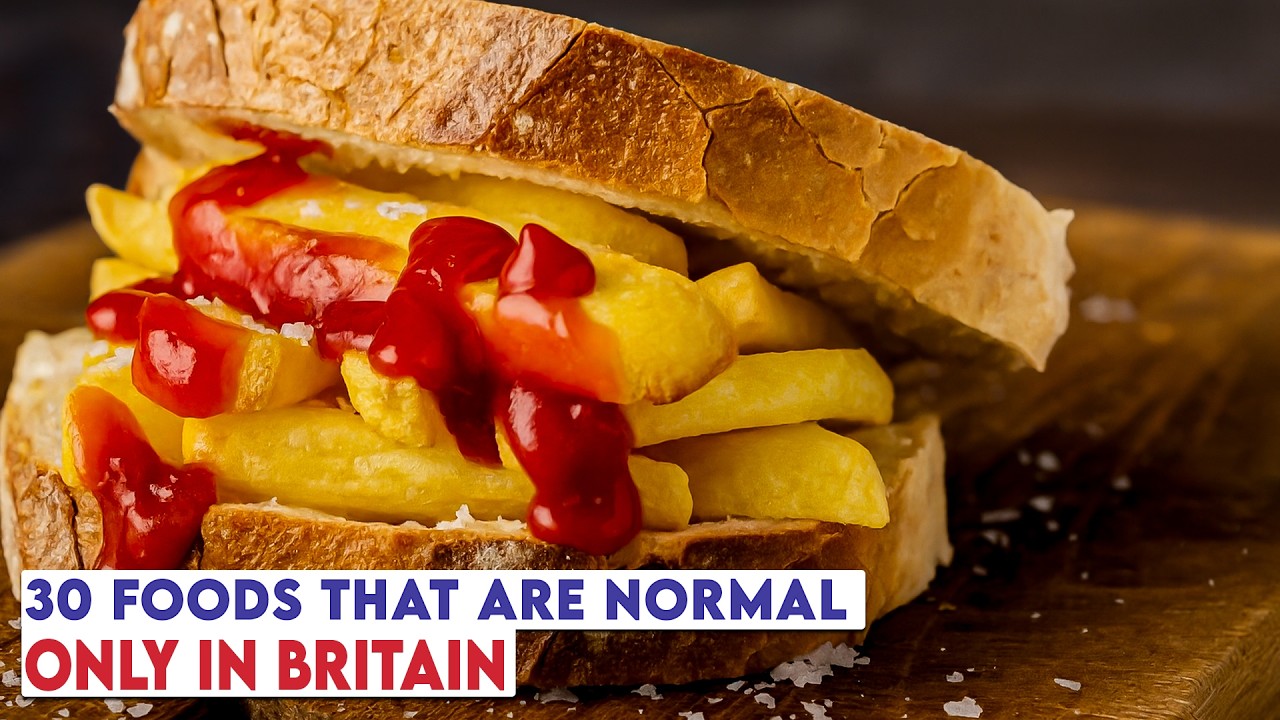 30 Foods That Are Normal In Britain But Nowhere Else