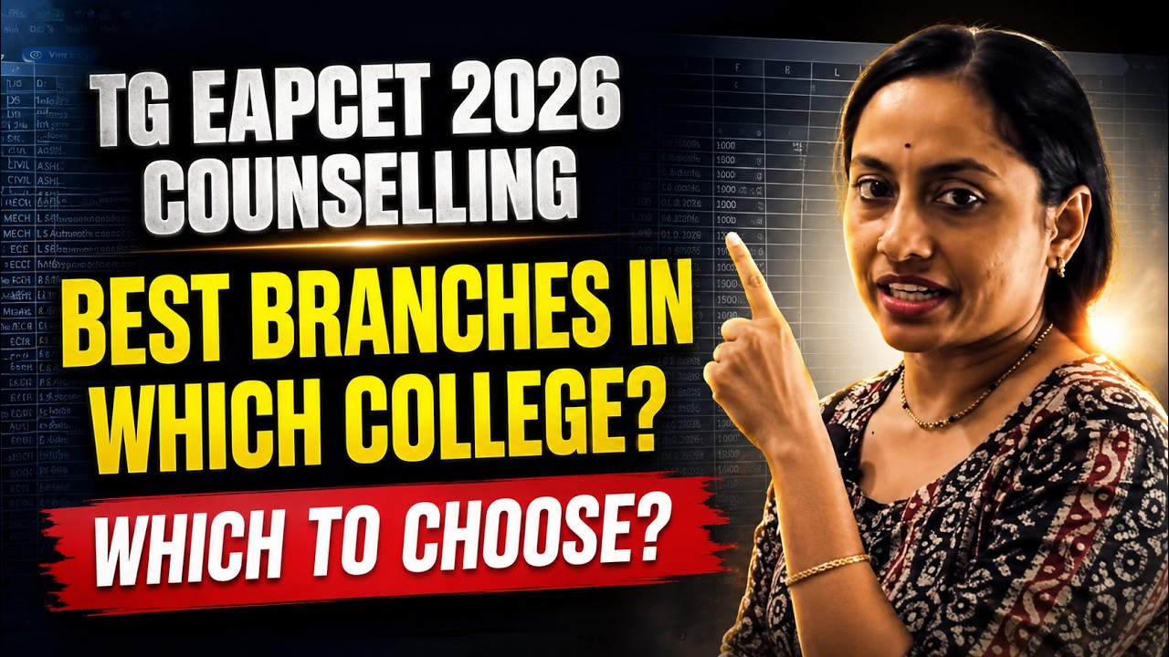 TG EAPCET 2026 Counselling - Best Branches in Which College? | Complete Selection Guide