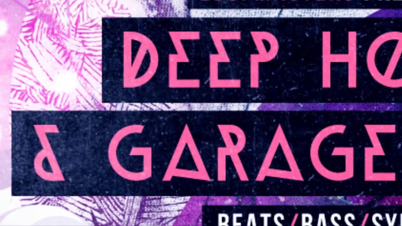 Deep House & Garage Samples - Loopmasters Deep House Garage Vol 3