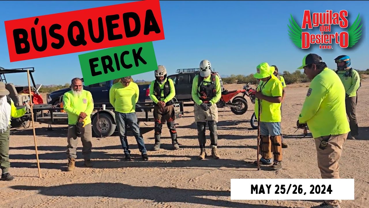 Aguilas del Desierto - Búsqueda - Erick