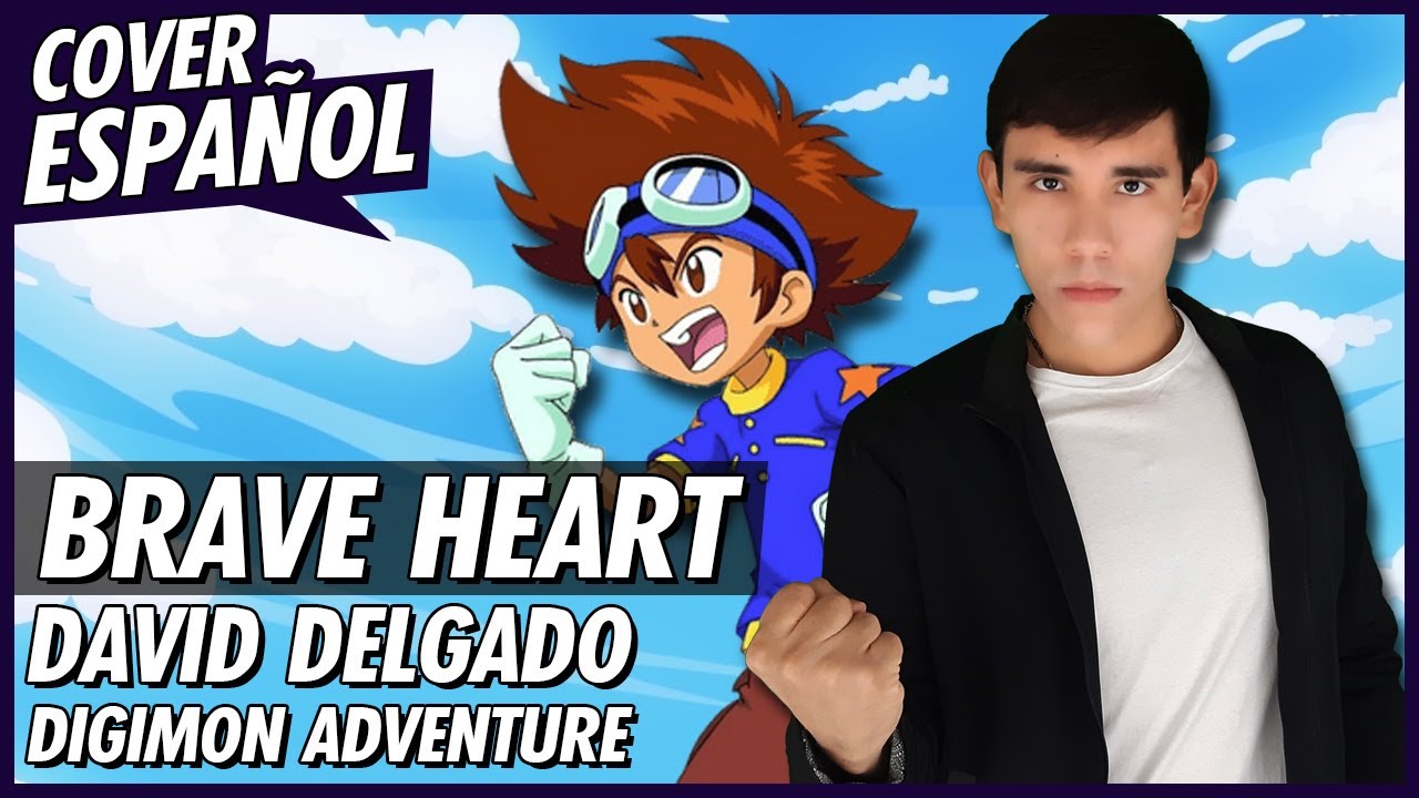 Brave Heart - Digimon Adventure | Cover Español Latino