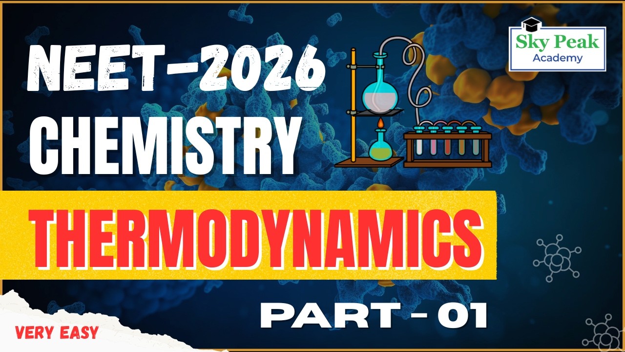 Chemistry Thermodynamics Explained | First Law, Enthalpy & Processes (Crash Course) NEET 2026