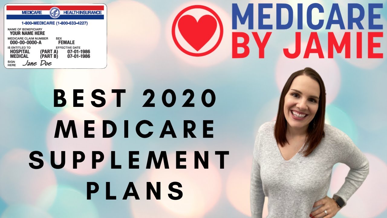 Best Medicare Supplement Plans for 2020: Which Plan is Best for You?