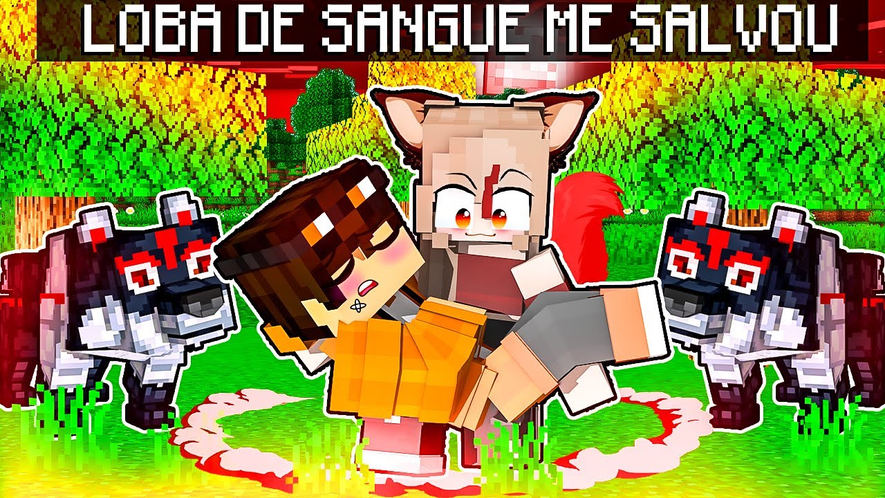 STHAN foi salvo pela GAROTA LOBO de SANGUE no Minecraft!