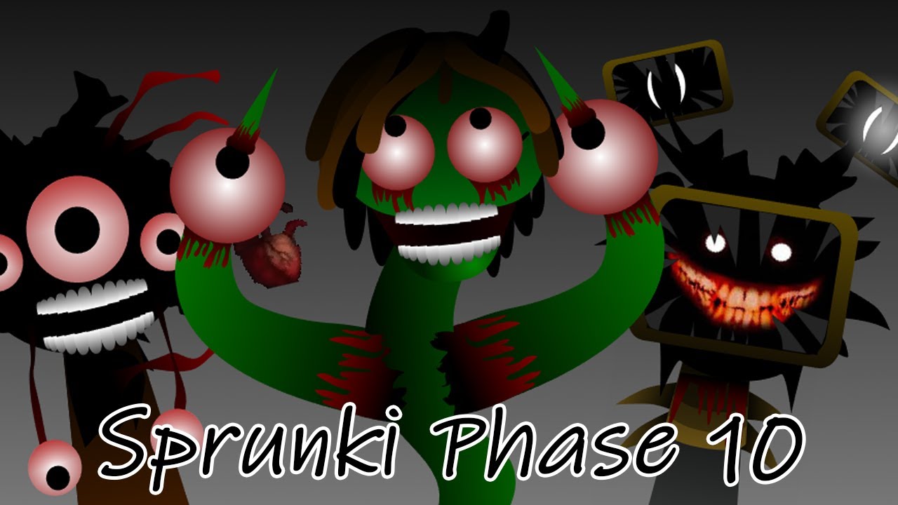 Sprunki Phase 10 (ORIGINAL)