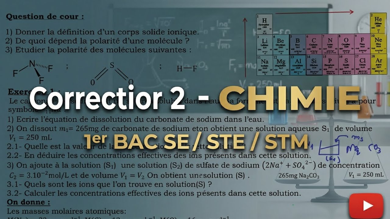 Correction devoir 2 1bac se et stm physique chimie solutions électrolytiques تصحيح الفرض الثاني 