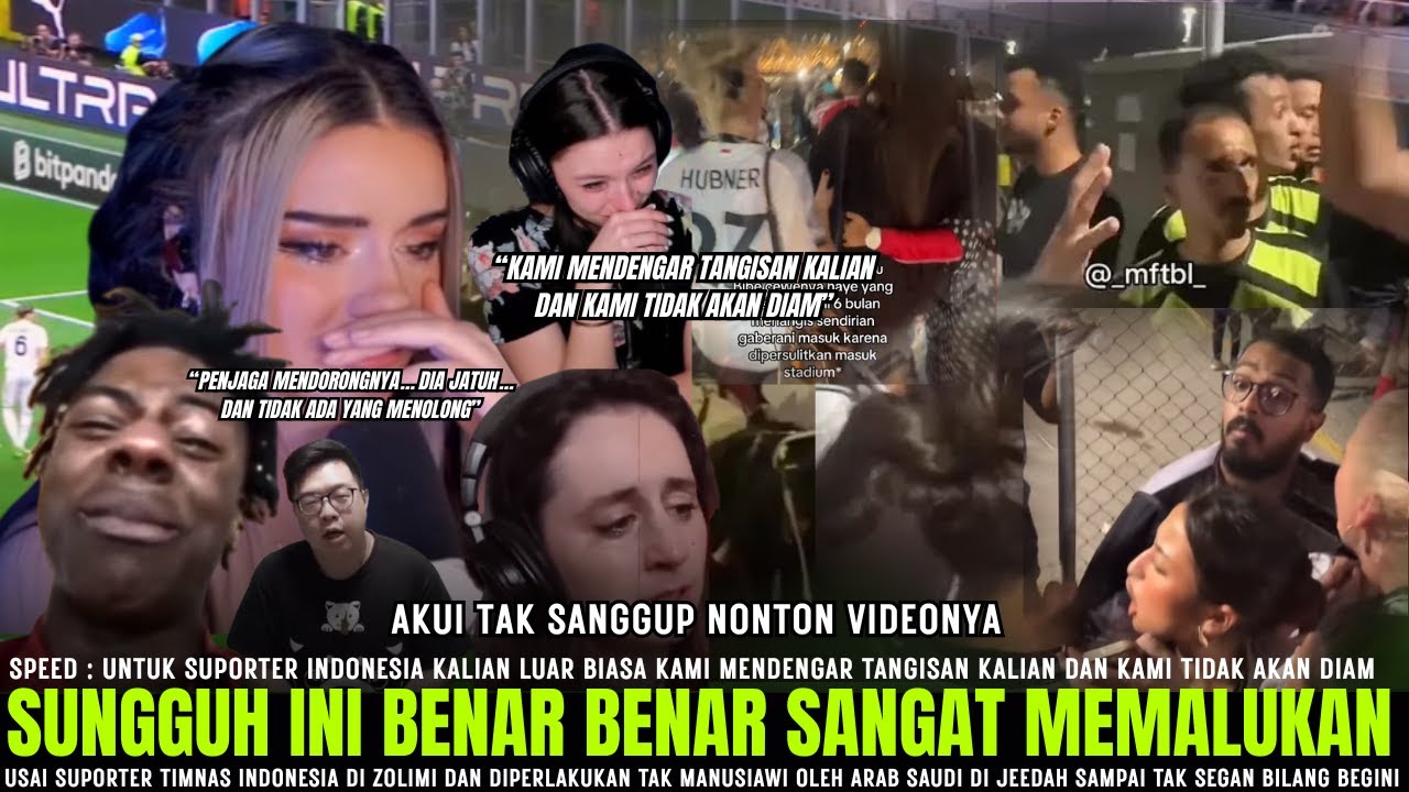 🔴TAK KUASA MENAHAN TANGIS‼️Reaksi YOUTUBER Dunia Kecam Arab Saudi Usai Zolimi Suporter Indonesia