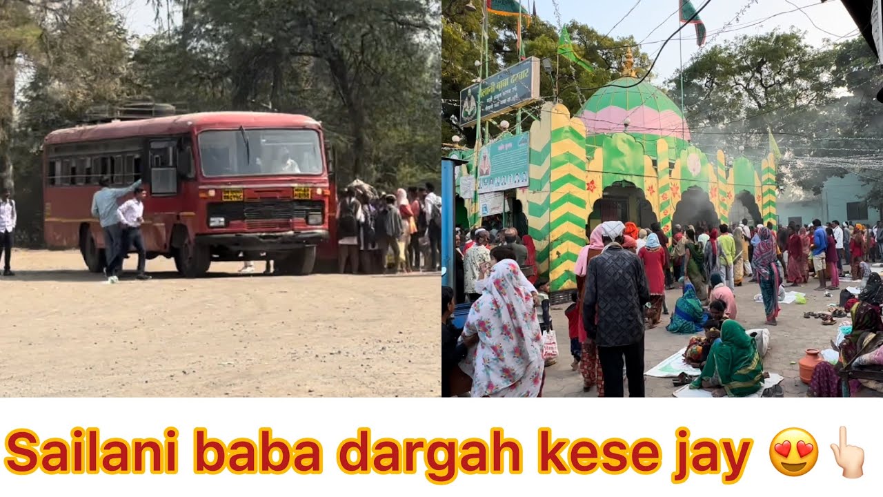 Sailani baba ki dargah kese jay sasta or acha hotel room kaha milega train bus ticket price mahol ka