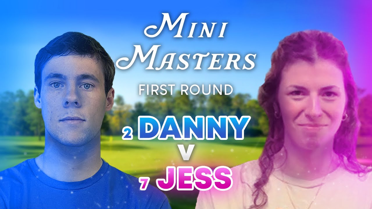 2. Danny vs 7. Jess First Round | Mini Madness Championship | FULL ROUND