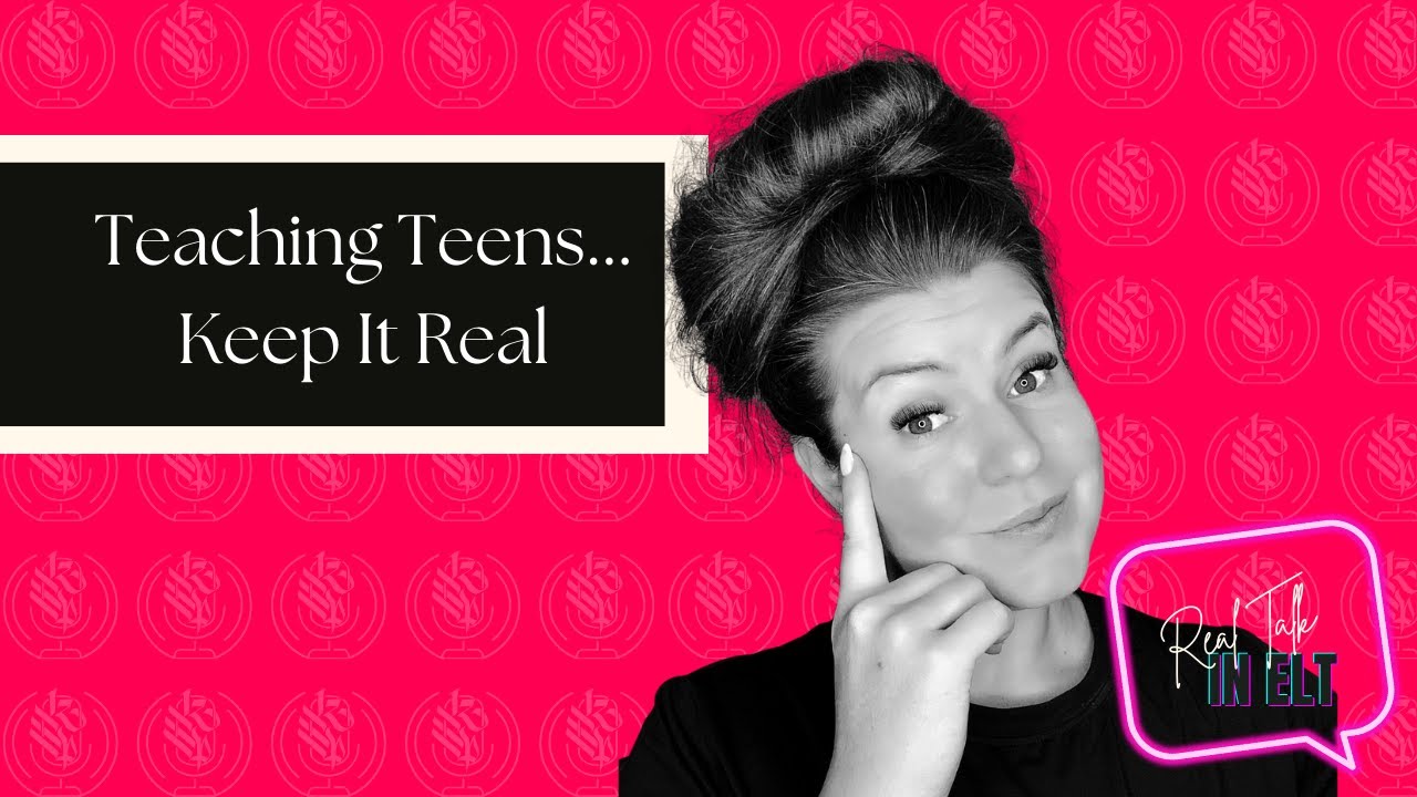 Teaching Teens Keeping It Real and Relevant