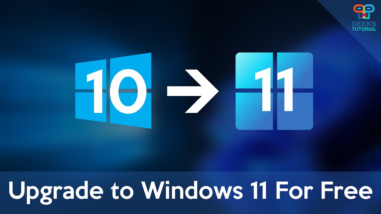 How to Upgrade Windows 10 to Windows 11 For Free