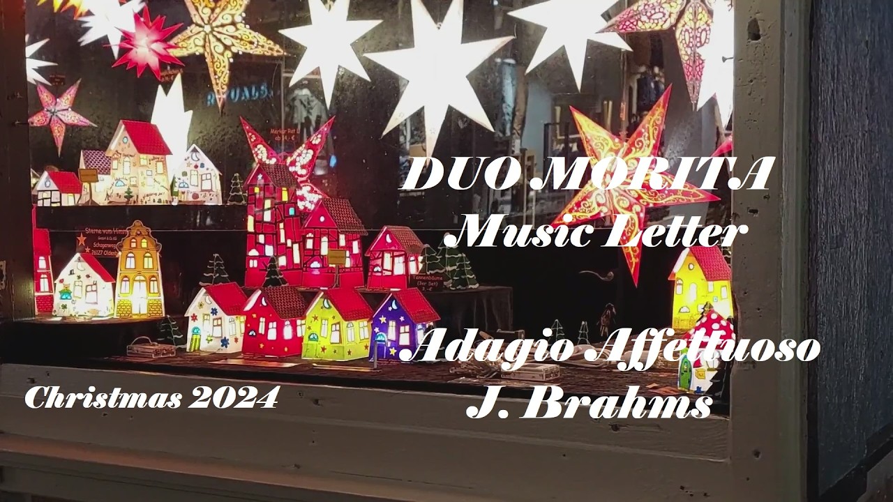 クラシック名曲集  アダージョ-アフェットゥオーゾ  J.ブラームス / Classical Music 　Adagio Affettuoso   J. Brahms               　　