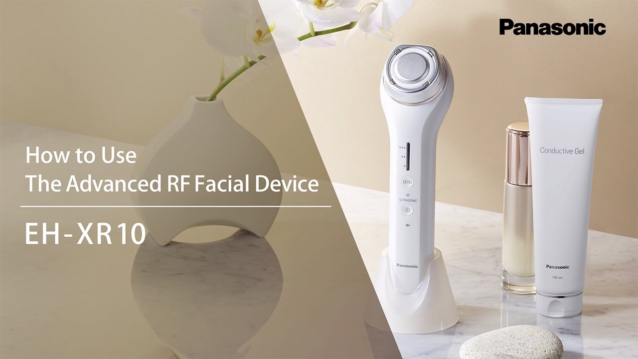 How to Use Panasonic Advanced RF Facial Device | EH-XR10