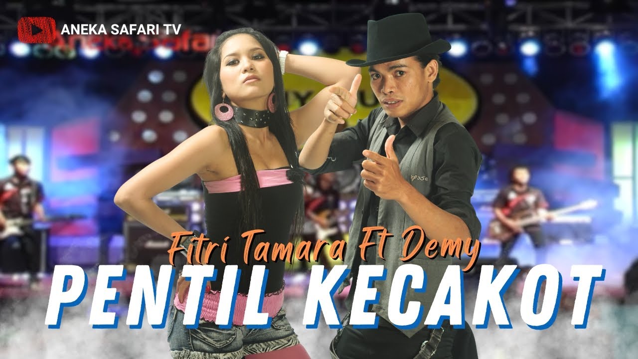 Fitri Tamara ft Demy - Pentil Kecakot (Official Music Video)
